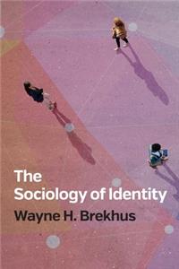 The Sociology of Identity