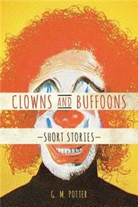 Clowns and Buffoons