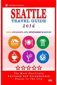 Seattle Travel Guide 2016