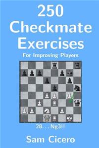 250 Checkmate Exercises For Improving Players