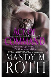 Act of Command (PSI-Ops / Immortal Ops)