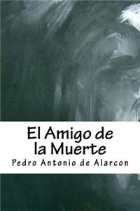 El Amigo de la Muerte