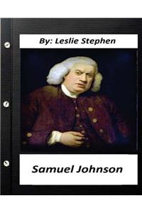 Samuel Johnson.(1878) By Leslie Stephen