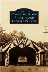 Connecticut and Rhode Island Covered Bridges