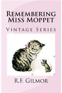 Remembering Miss Moppet