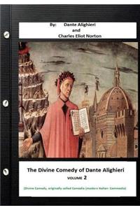 The Divine Comedy of Dante Alighieri. By