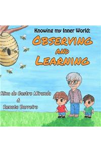 Observing and Learning