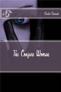 The Conjure Woman