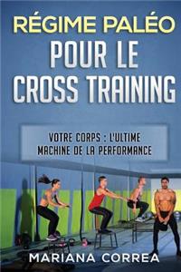 REGIME PALEO POUR Le CROSS TRAINING