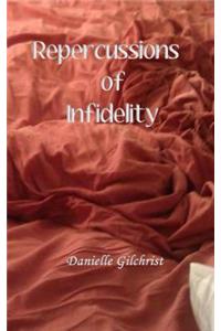 Repercussions of Infidelity