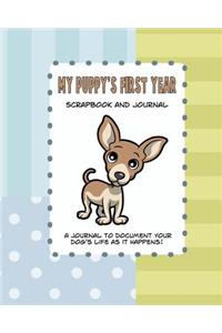 My Puppy's First Year Scrapbook and Journal