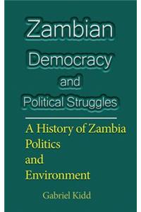 Zambian Democracy and Political Struggles