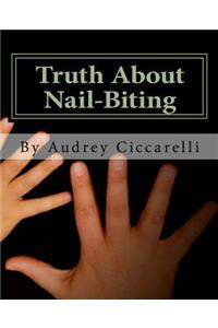 Truth About Nail-Biting