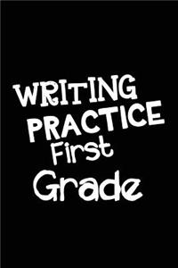 Writing Practice First Grade