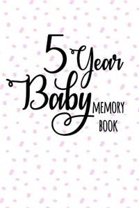 5 Year Baby Memory Book