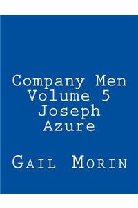 Company Men - Volume 5 - Joseph Azure