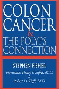 Colon Cancer and the Polyps Connection