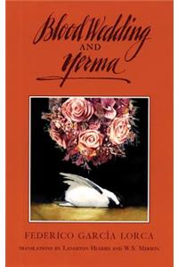 Blood Wedding and Yerma