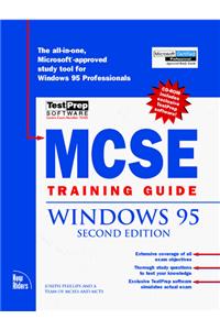 MCSE Training Guide: Windows 95 70-64 Exam (Training Guides)