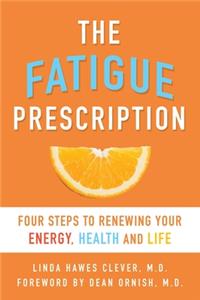 Fatigue Prescription