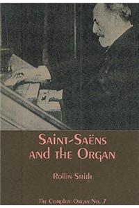 Saint-SaÃ«ns and the Organ