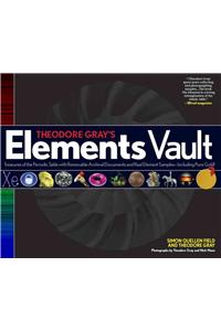 Theodore Gray's Elements Vault: Treasures of the Periodic Table with Removable Archival Documents and Real Element Samples - Including Pure Gold! [Wit