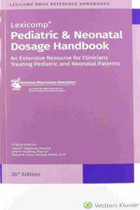 Pediatric & Neonatal Dosage Handbook