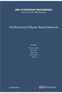 Multifunctional Polymer-Based Materials: Volume 1403