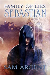 Family of Lies: Sebastian