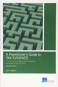 A Practitioner's Guide to Tax Evidence