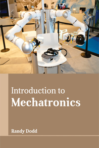 Introduction to Mechatronics