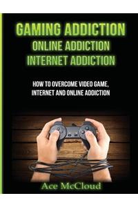 Gaming Addiction