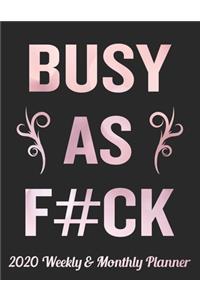 Busy As F#ck 2020 Weekly & Monthly Planner