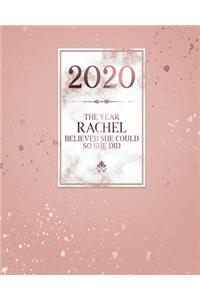 2020 The Year Rachel Believed She Could So She Did