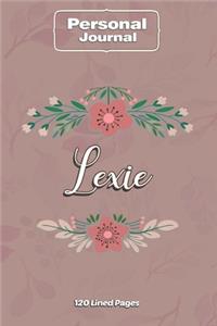 Lexie Notebook Journal Personal Diary Personalized Name 120 pages Lined (6x9 inches) (15x23cm)