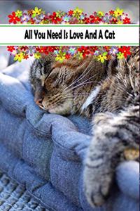 All You Need Is Love And A Cat