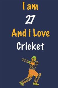 I am 27 And i Love Cricket
