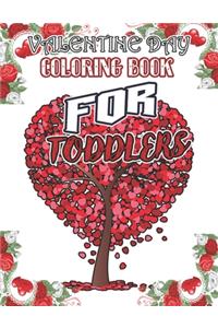 Valentine Day Coloring Book for Toddlers