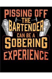 Pissing Off The Bartender Can Be a Sobering Experience