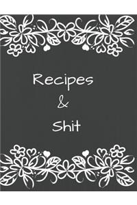 Recipes & Shit