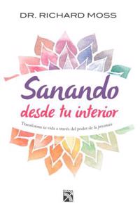 Sanando Desde Tu Interior
