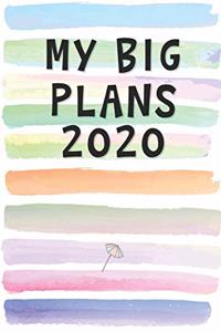 My Big Plans 2020