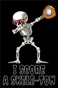I Score A Skele-Ton