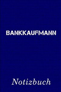 Bankkaufmann Notizbuch