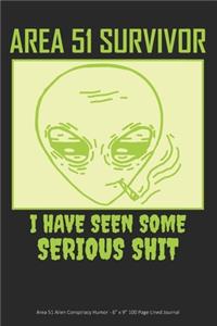 Area 51 Survivor - I Have Seen Some Serious Shit