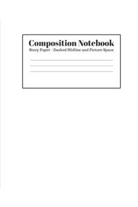 Composition Notebook - Story Paper - Dashed Midline and Picture Space