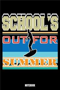 School'S Out For Summer Notebook