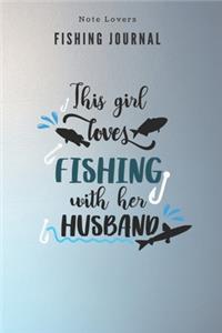 This girl loves fishing with her husband - Fishing Journal