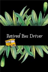 Retired Bus Driver