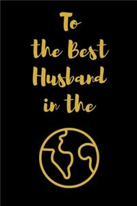 To the Best Husband in the